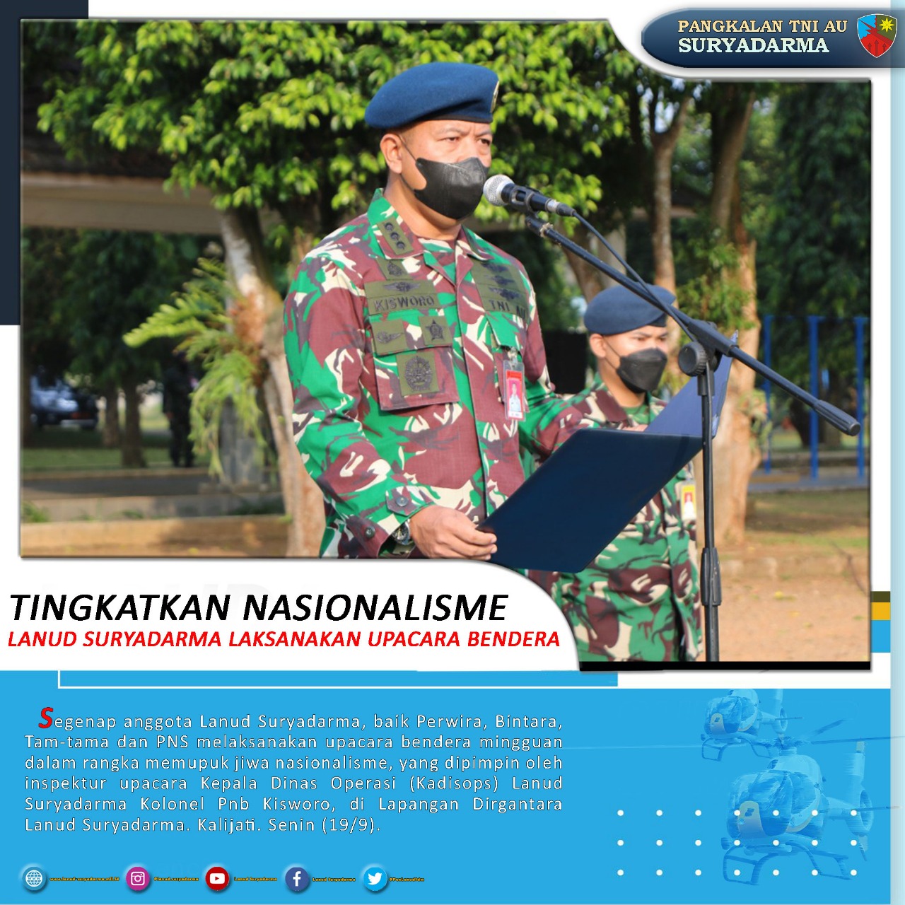 Tinggkatkan Nasionalisme Lanud Suryadarma Laksanakan Upacara Bendera