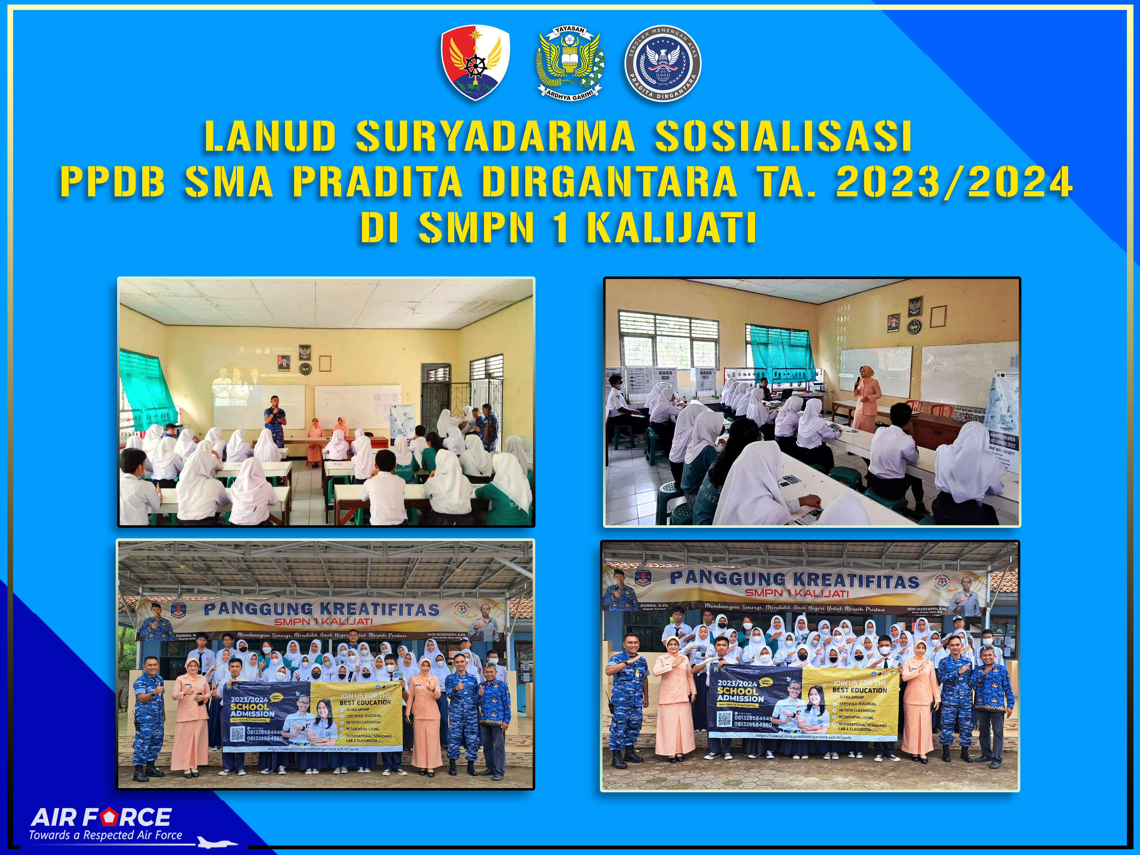 Lanud Suryadarma Sosialisasi PPDB SMA Pradita Dirgantara TA. 2023/2024 di SMPN 1 Kalijati