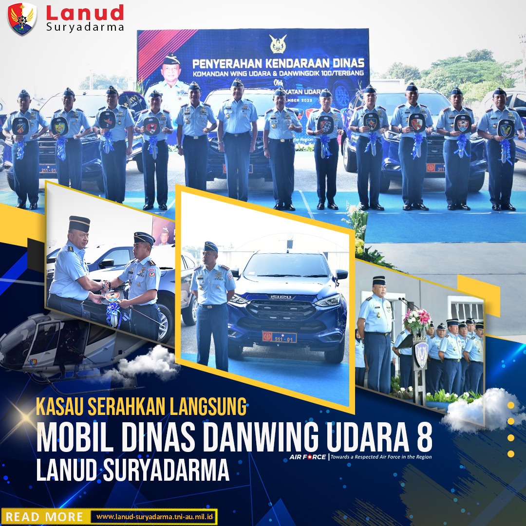 Kasau Serahkan Langsung Mobil Dinas Danwing Udara 8 Lanud Suryadarma