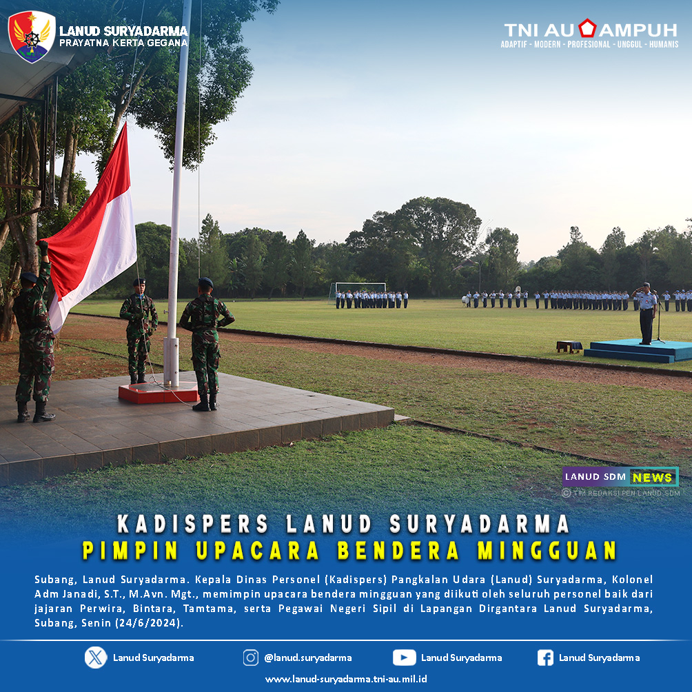 Kadispers Lanud Suryadarma Pimpin Upacara Bendera Mingguan