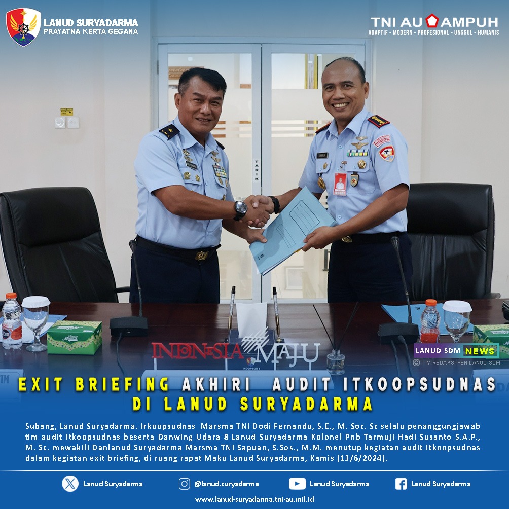 Exit Briefing Akhiri  Audit Itkoopsudnas di Lanud Suryadarma