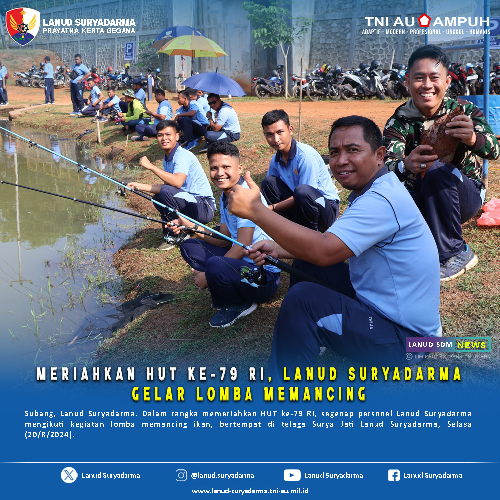 Meriahkan HUT ke-79 RI, Lanud Suryadarma Gelar Lomba Memancing