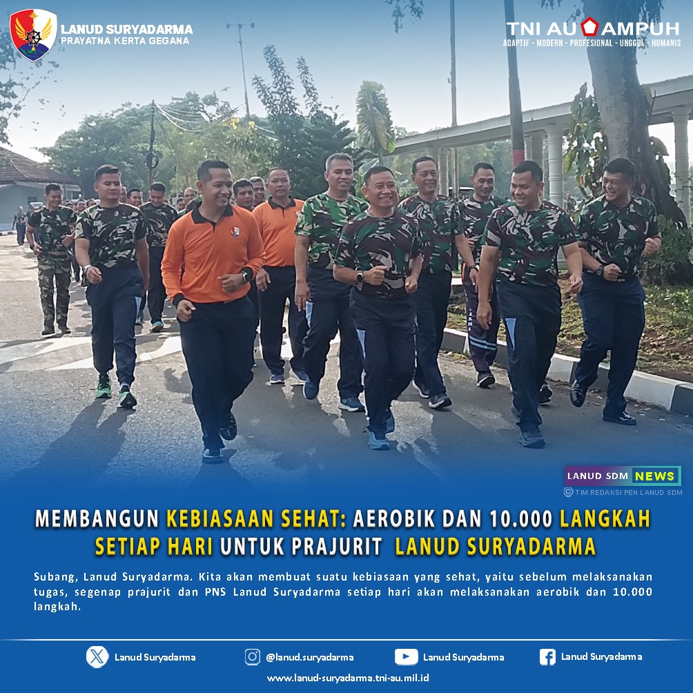 Membangun Kebiasaan Sehat: Aerobik dan 10.000 Langkah Setiap Hari Untuk Prajurit Lanud Suryadarma