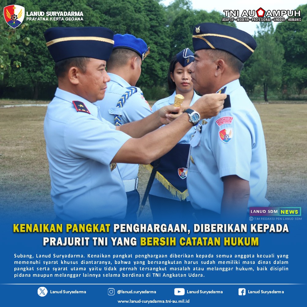 Kenaikan Pangkat Penghargaan, Diberikan Kepada Prajurit TNI Yang Bersih Catatan Hukum