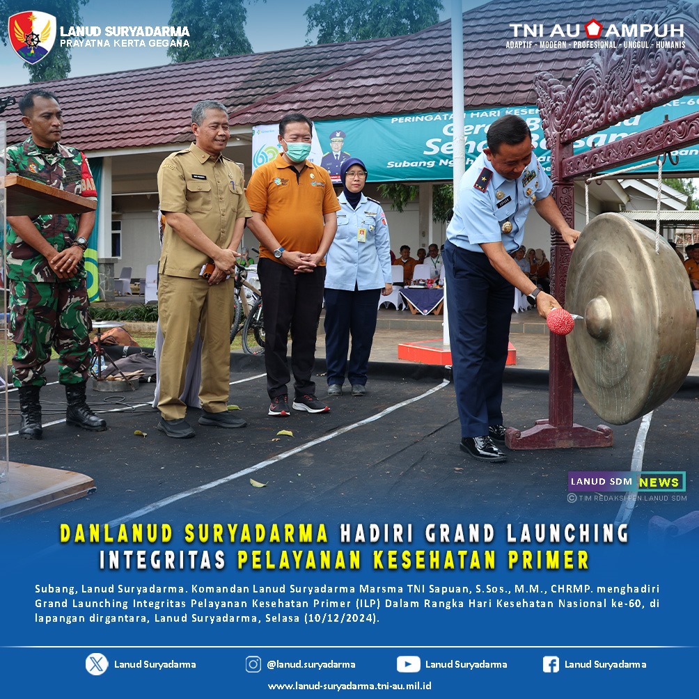 Danlanud Suryadarma Hadiri Grand Launching Integritas Pelayanan Kesehatan Primer