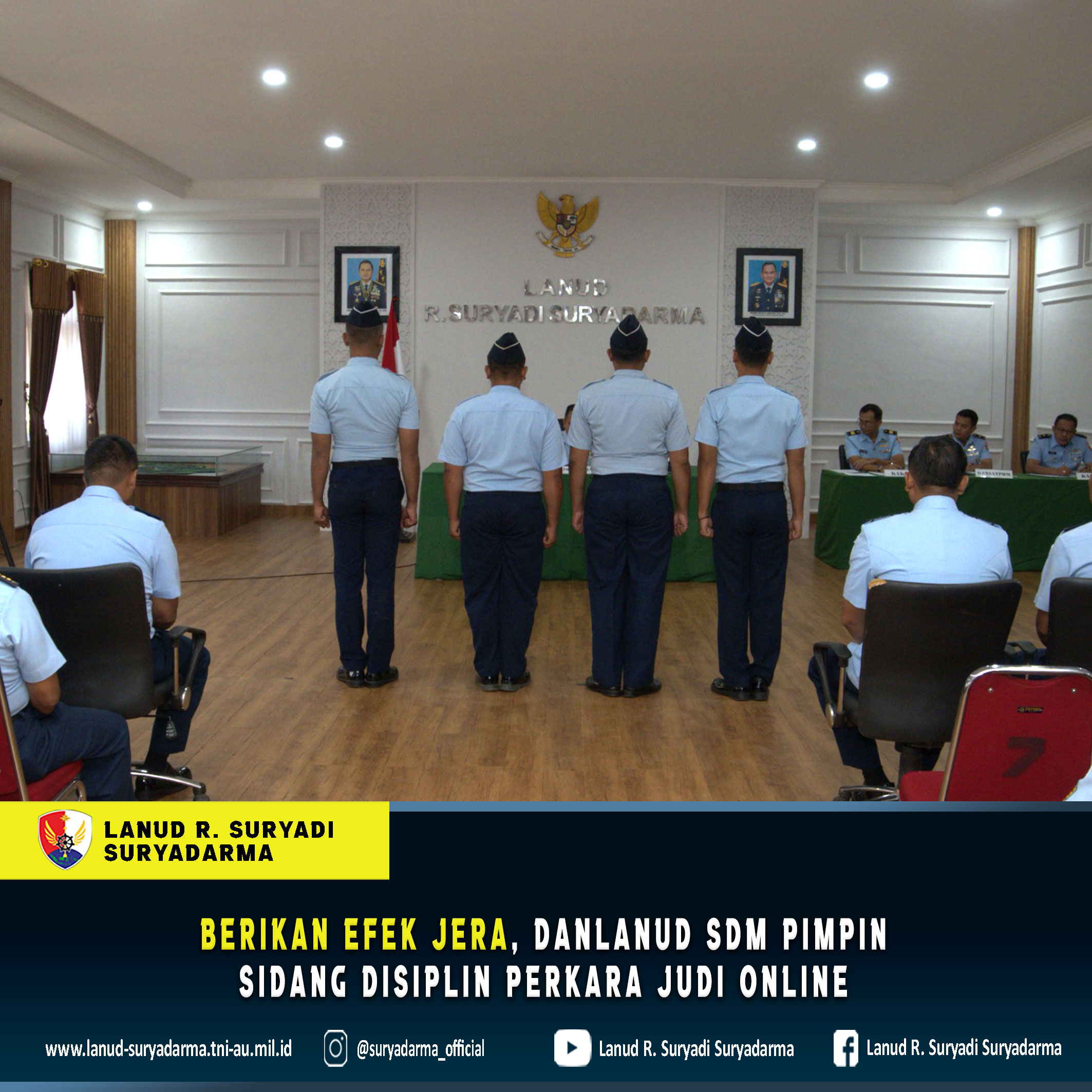 Berikan Efek Jera, Danlanud Sdm Pimpin Sidang Disiplin Perkara Judi Online