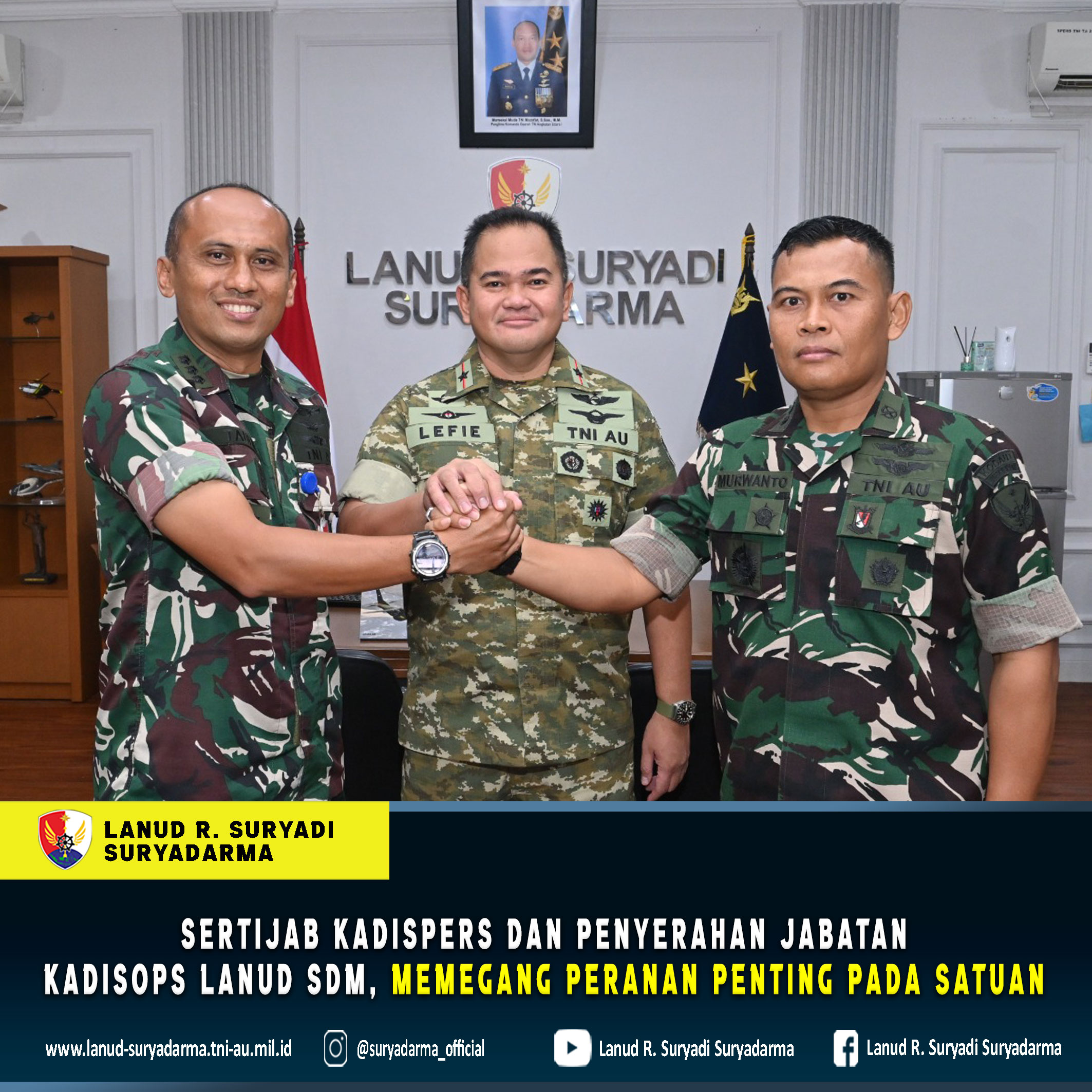 Sertijab Kadispers dan Penyerahan Jabatan Kadisops Lanud Sdm, Memegang Peranan Penting Pada Satuan